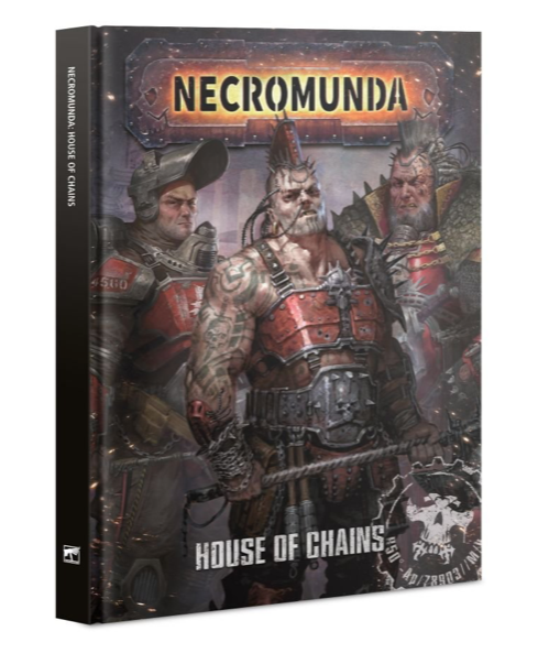 Necromunda: House Of Chains
