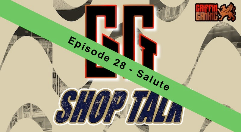 GG Shop Talk Ep.28 - Salute