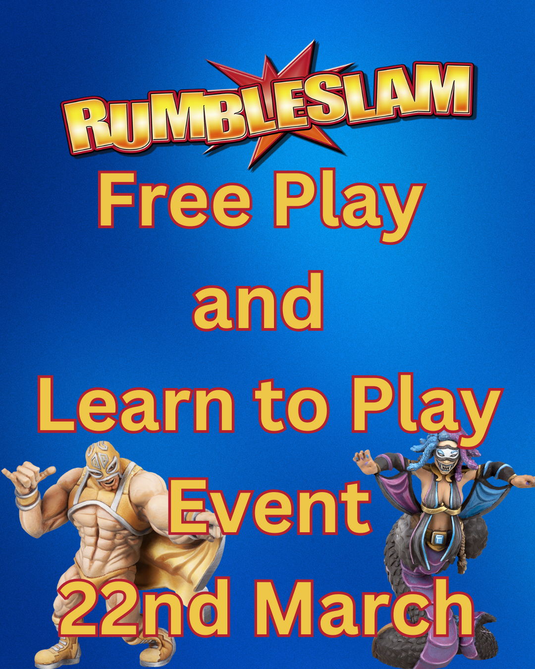 Rumbleslam Free Play and Learn to Play Event - 22nd March