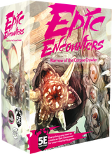 Epic Encounters: Barrow of the Corpse Crawler