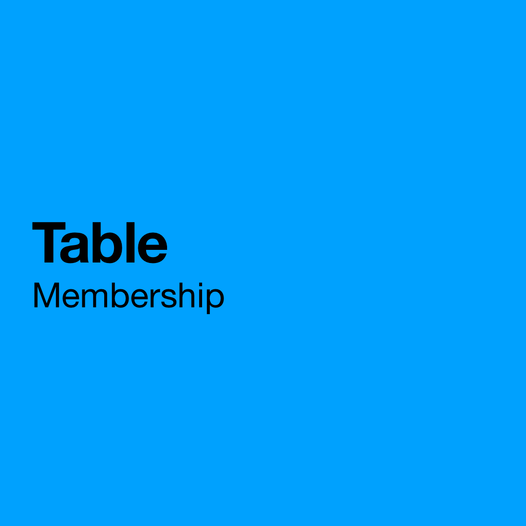 Membership: Table
